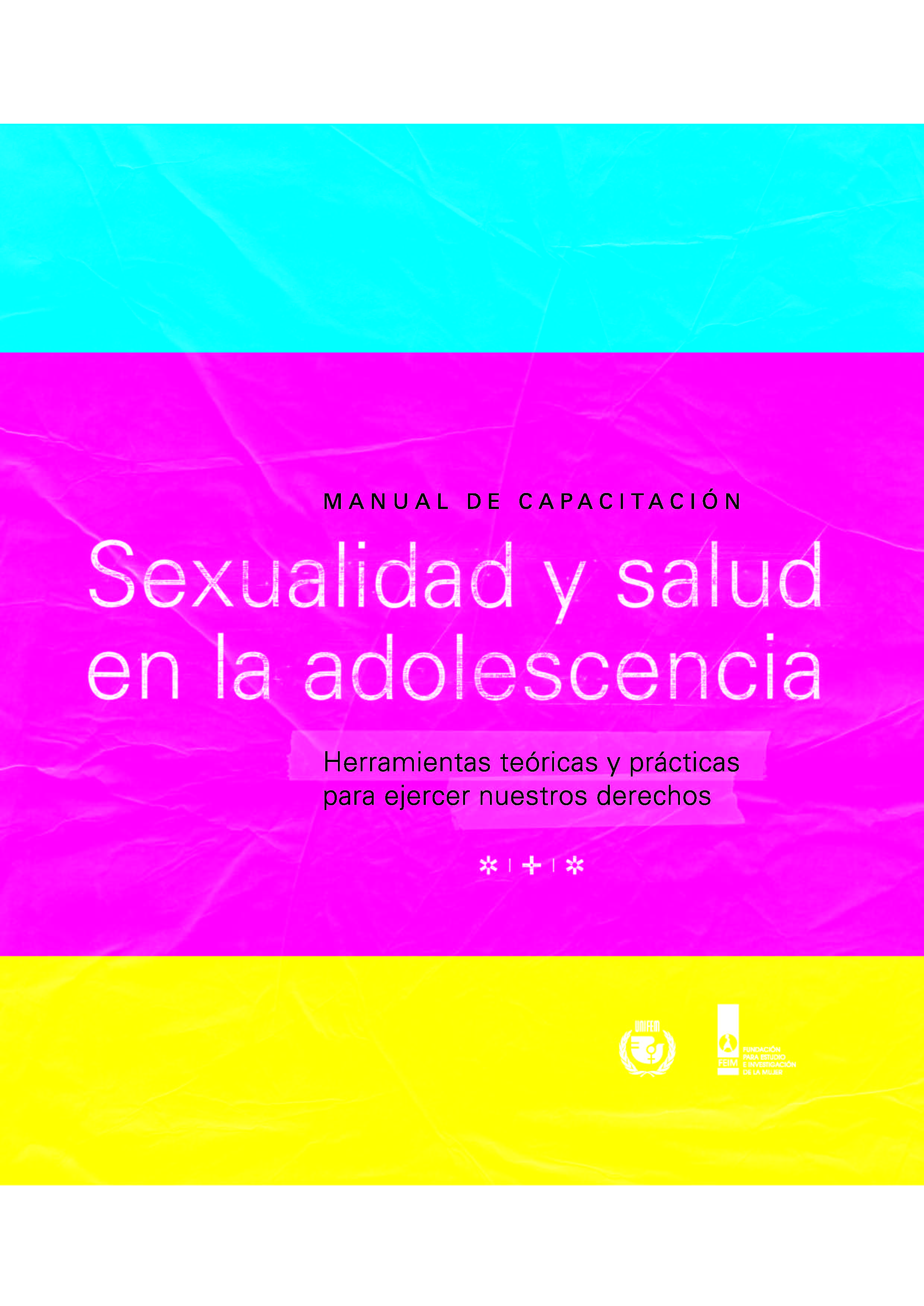 Sexualidad y salud en la adolescencia herramientas teóricas y prácticas para ejercer nuestros