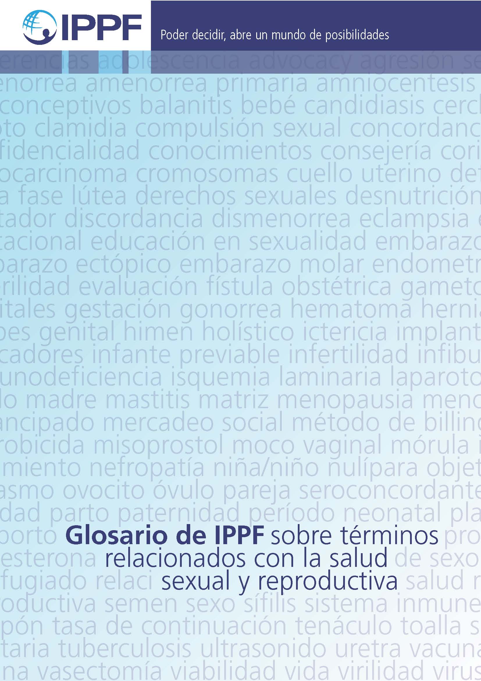 Glosario De Ippf Sobre T Rminos Relacionados Con La Salud Sexual Y Reproductiva Educaci N