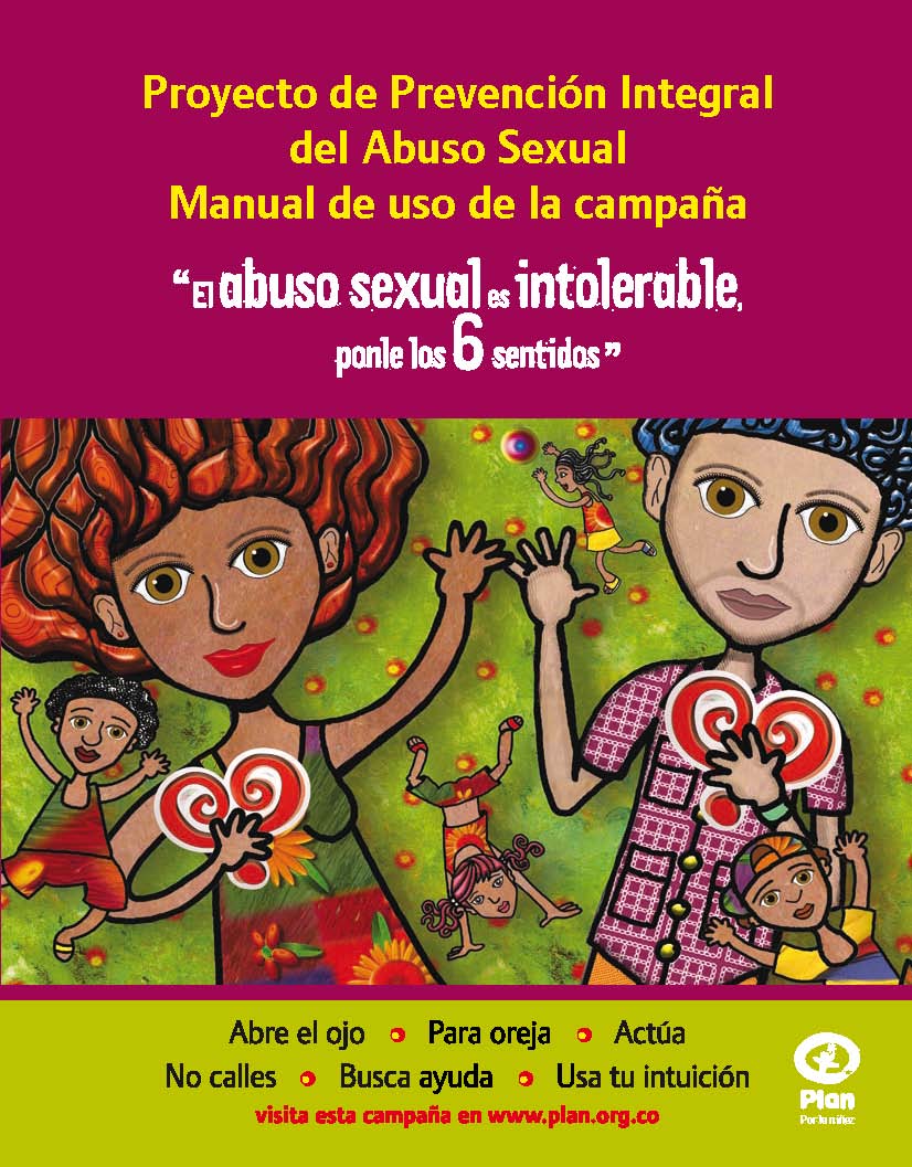 Proyecto De Prevención Integral Del Abuso Sexual Manual De Uso De La Campaña El Abuso Sexual 5414