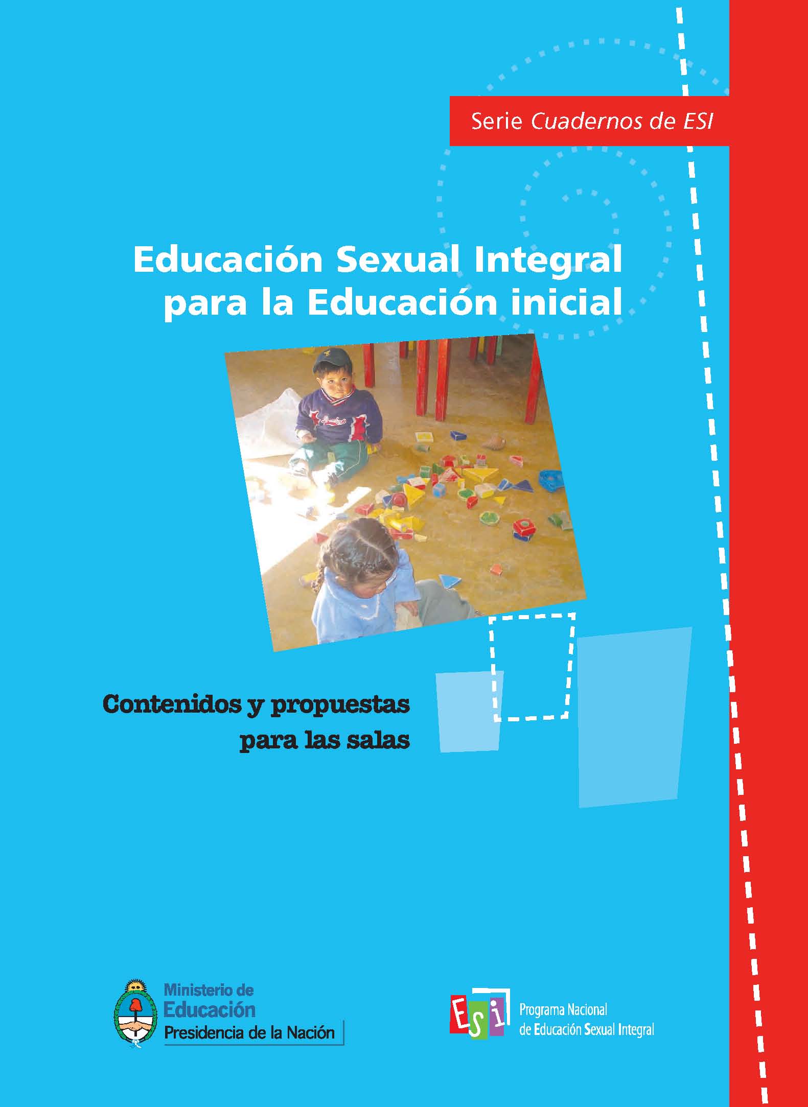 Educación Sexual Integral Para La Educación Inicial Contenidos Y Propuestas Para Las Salas 1308