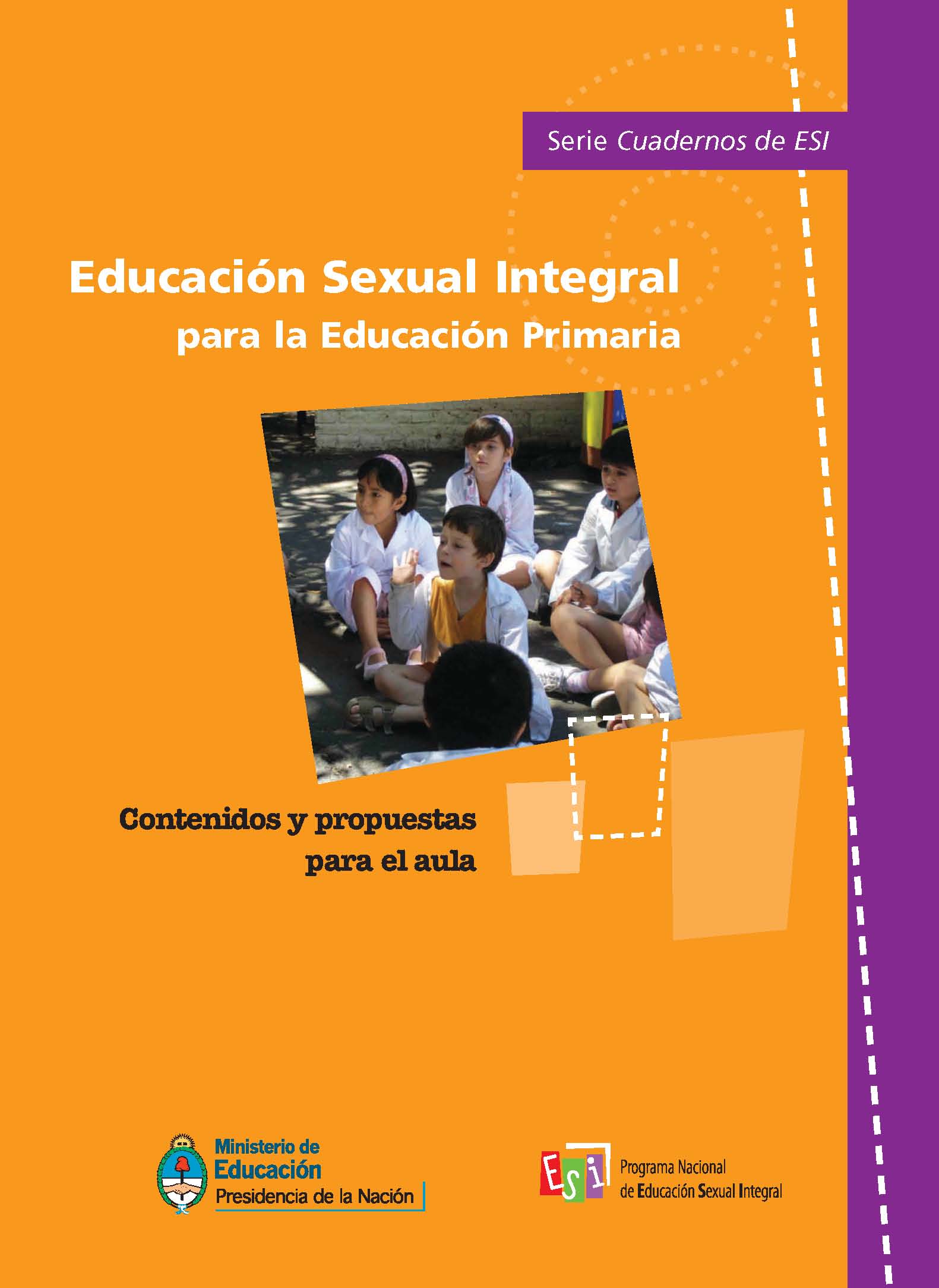 Educación Sexual Integral Para La Educación Primaria Contenidos Y Propuestas Para El Aula 4488