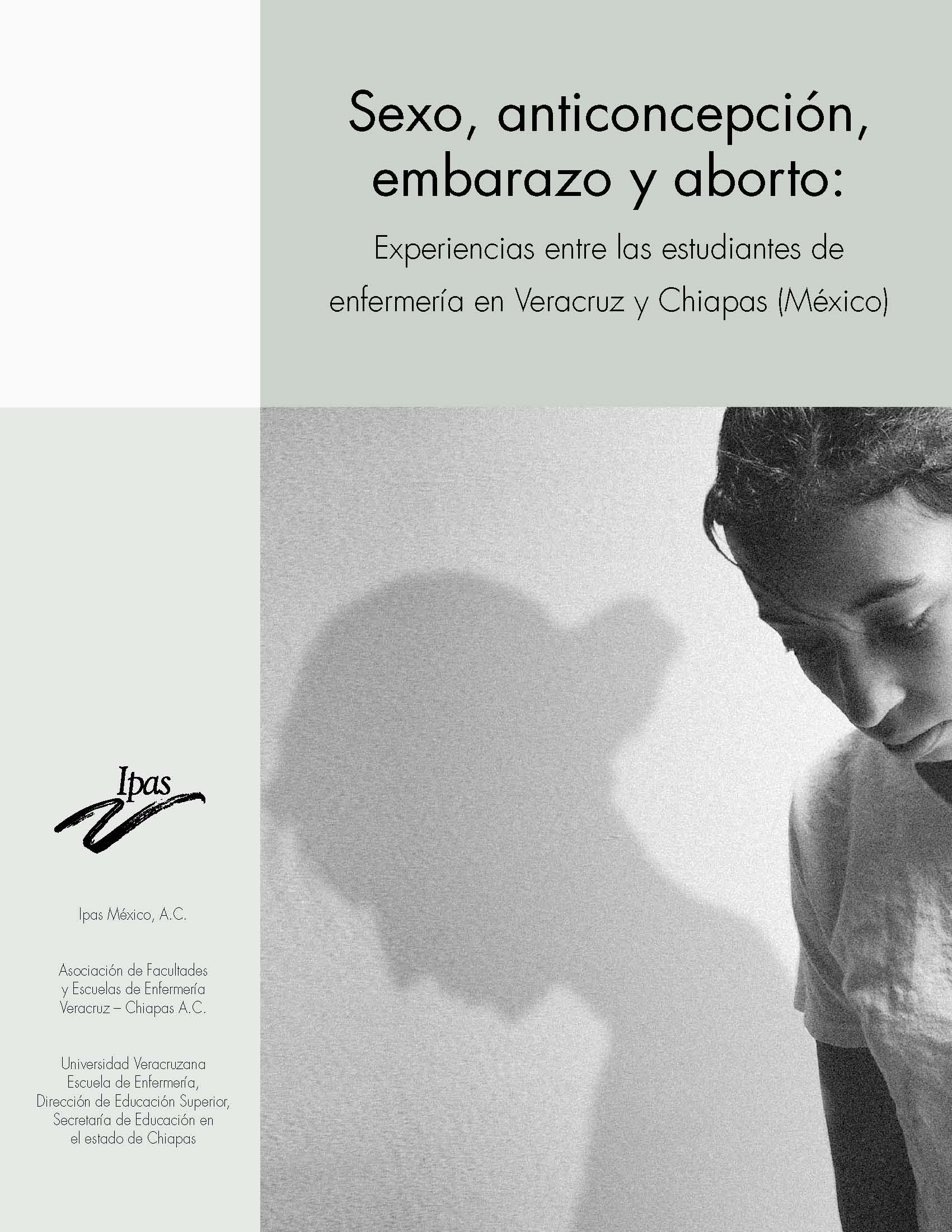 Sexo, anticoncepción, embarazo y aborto: experiencias entre las estudiantes  de enfermería en Veracruz y Chiapas (México). Educación sexual - SIDA STUDI