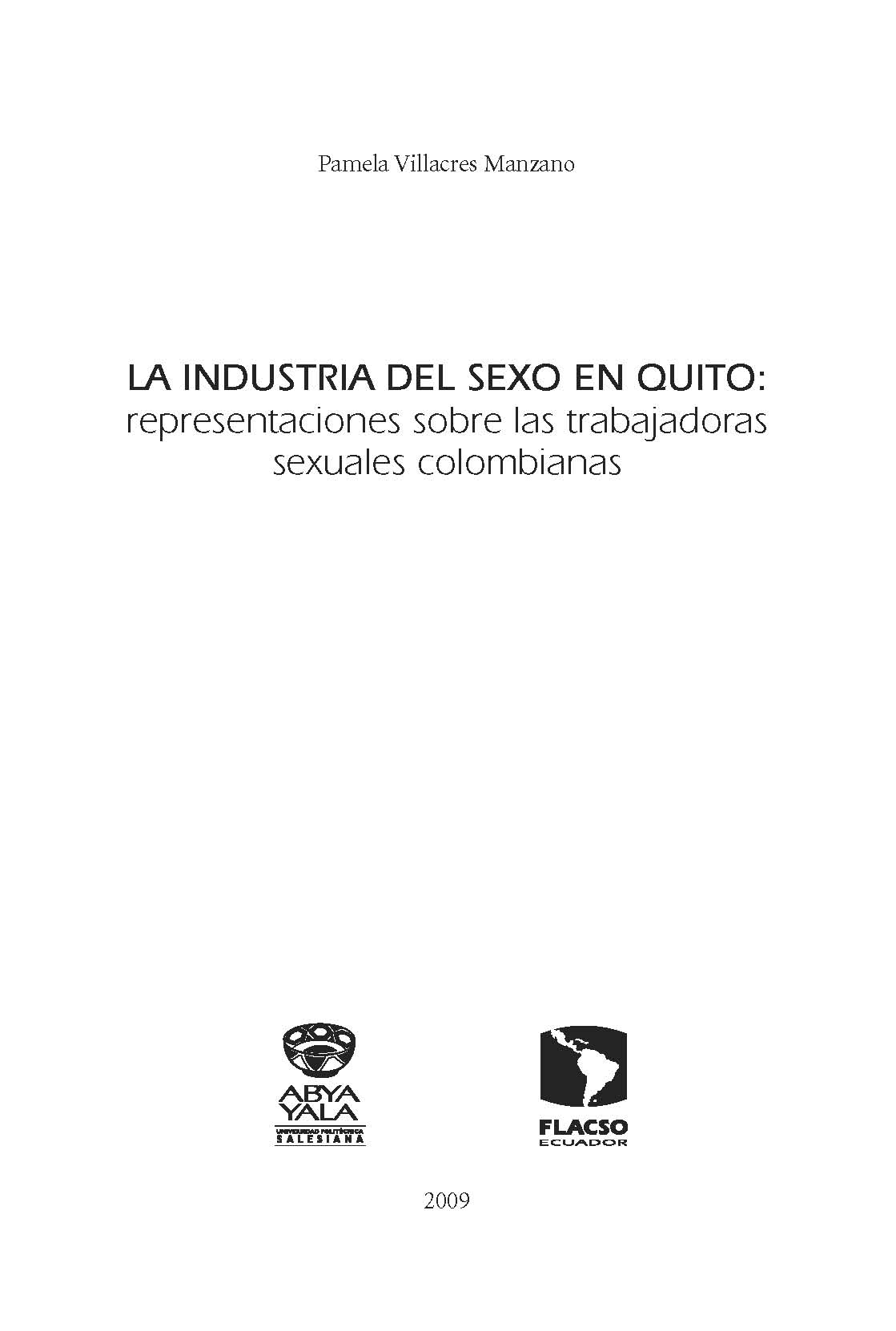 La industria del sexo en Quito: representaciones sobre las trabajadoras  sexuales colombianas. Educación sexual - SIDA STUDI