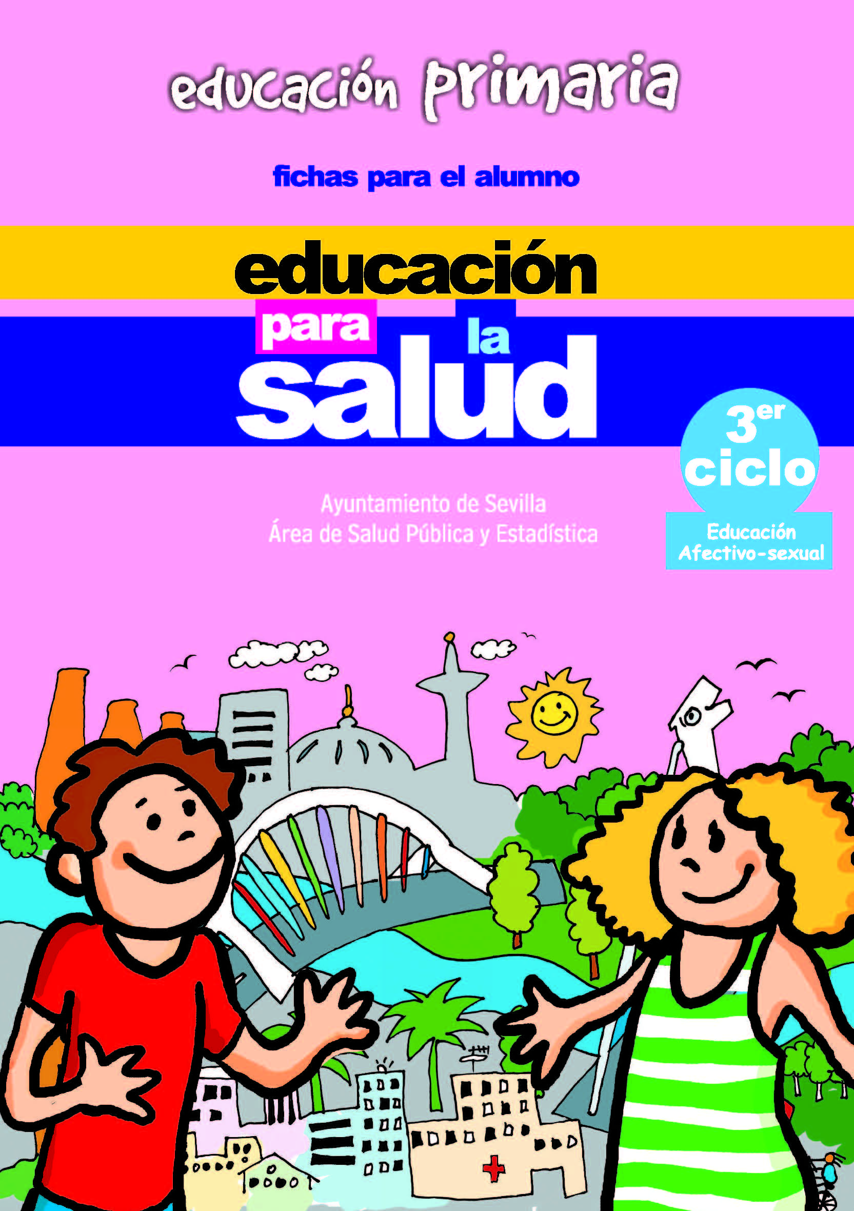 Educación para la salud 3r ciclo educación afectivo sexual Educación sexual SIDA STUDI