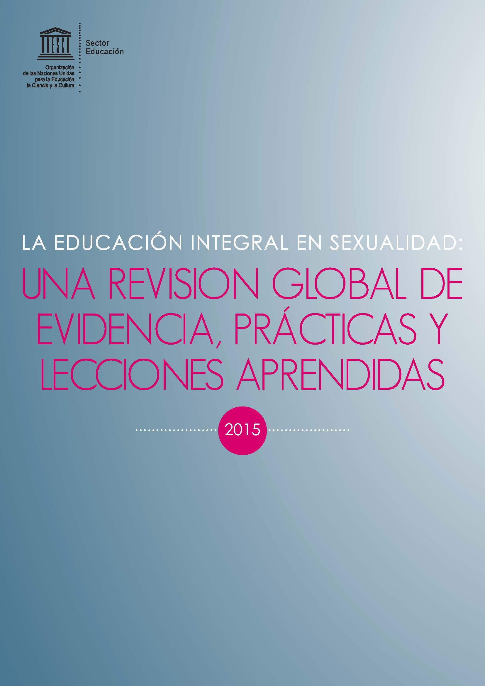 La educación integral en sexualidad una revisión global de evidencia prácticas y lecciones