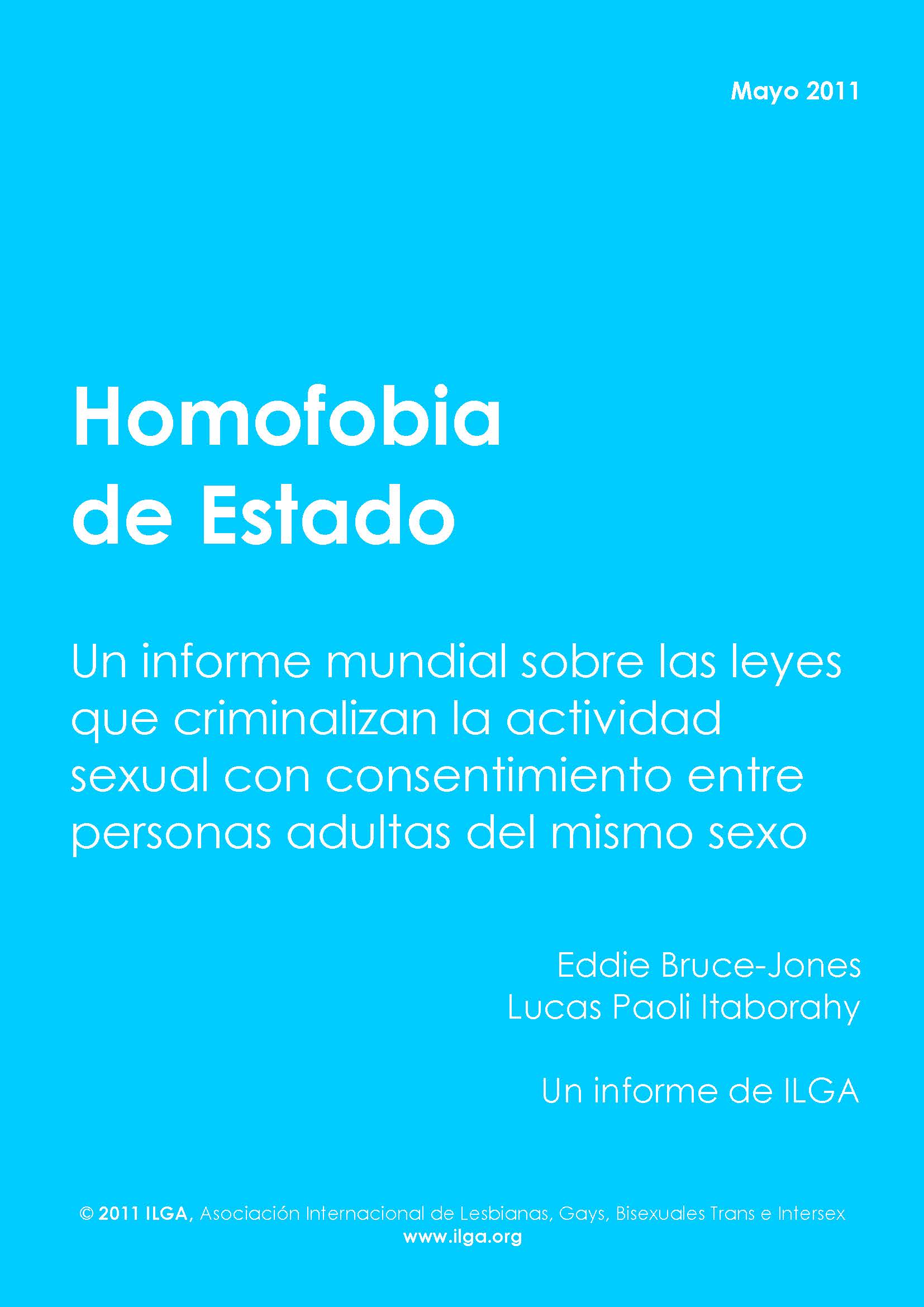 Homofobia De Estado Un Informe Mundial Sobre Las Leyes Que