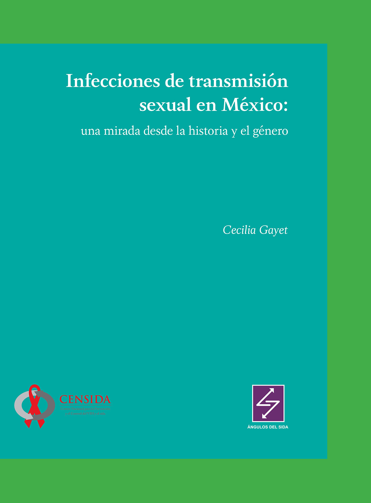 Infecciones De Transmisión Sexual En México Una Mirada Desde La Historia Y El Género Educación