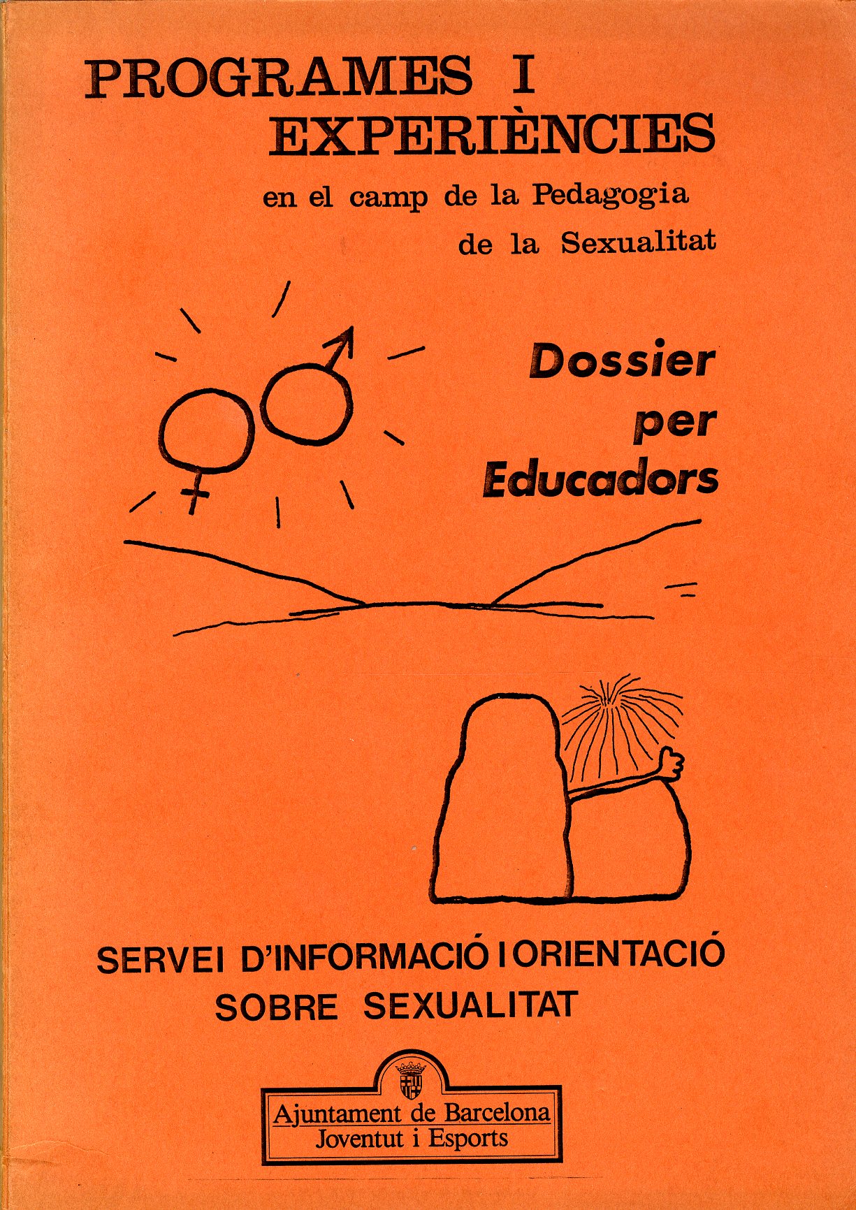 Programes I Experiències En El Camp De La Pedagogia De La Sexualitat Dossier Per Educadors 