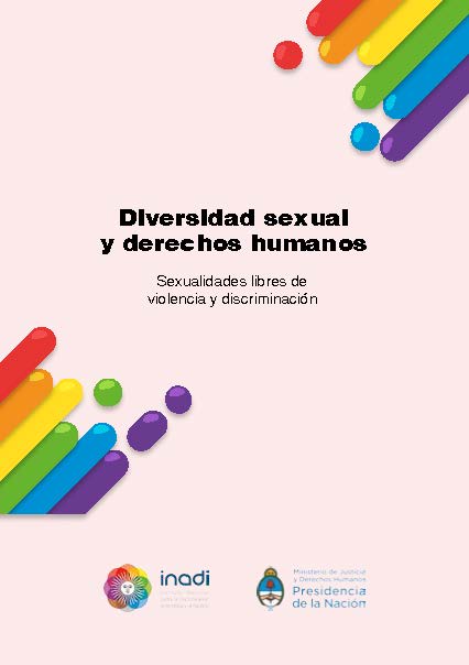 Diversidad Sexual Y Derechos Humanos Sexualidades Libres De Violencia Y Discriminación 