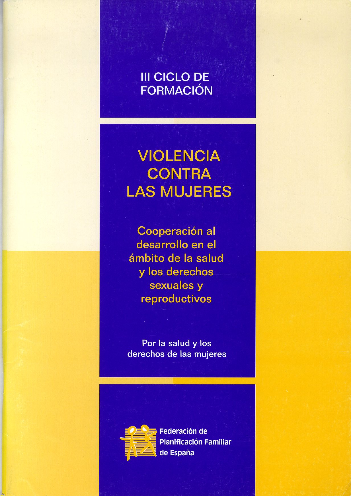 Violencia Masculina En Aspectos Relacionados Con La Salud Sexual Y Reproductiva Educación 1757