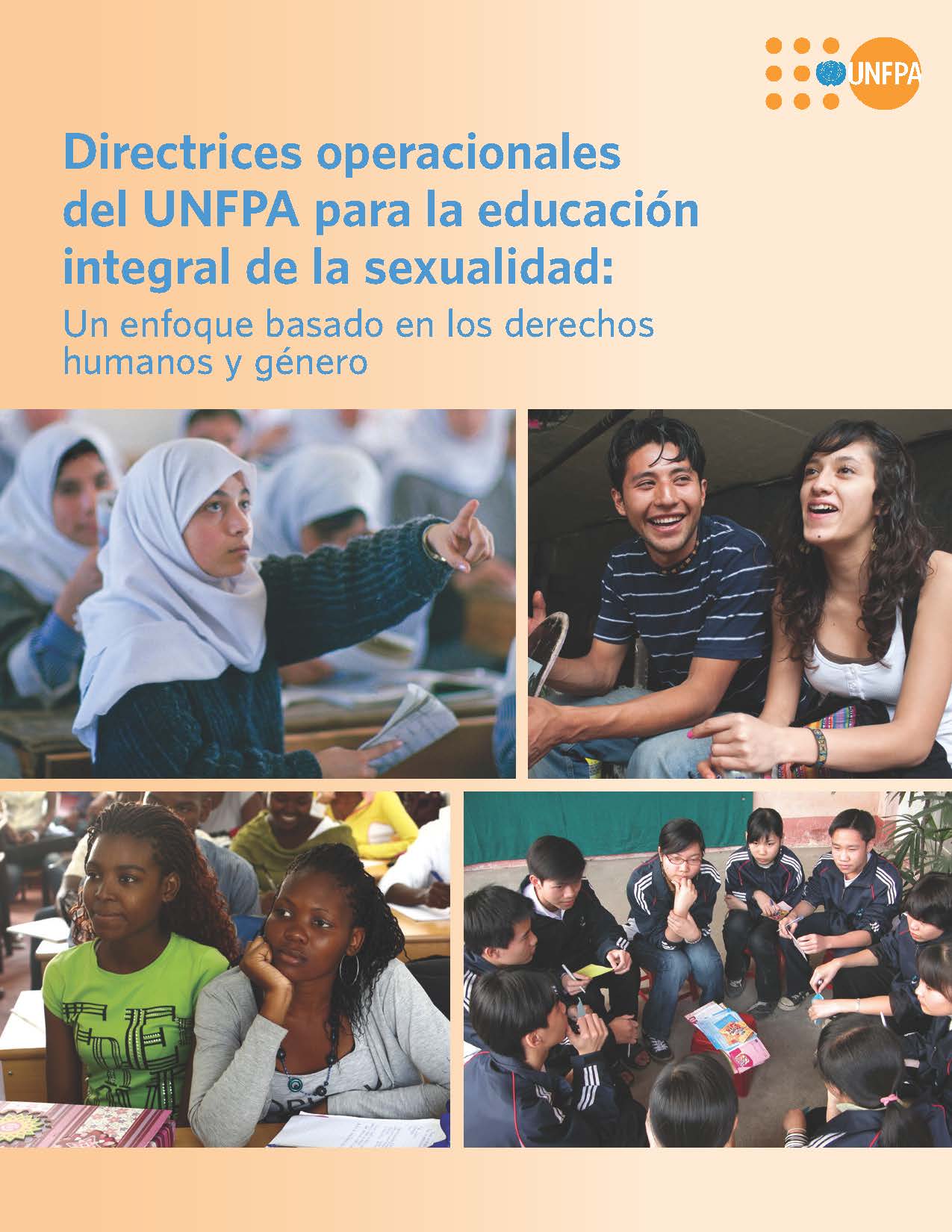 Directrices Operacionales Del Unfpa Para La Educación Integral De La Sexualidad Un Enfoque 6683