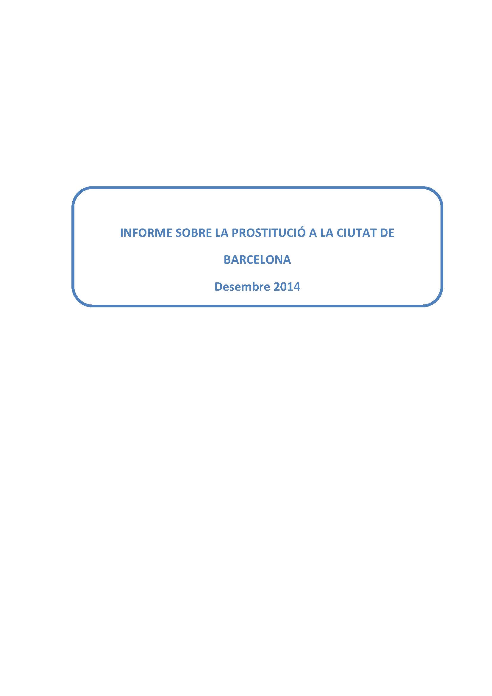 Informe Sobre La Prostitució A La Ciutat De Barcelona Desembre 2014 ...