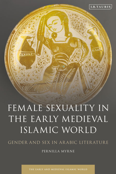 Female Sexuality In The Early Medieval Islamic World Gender And Sex 6297