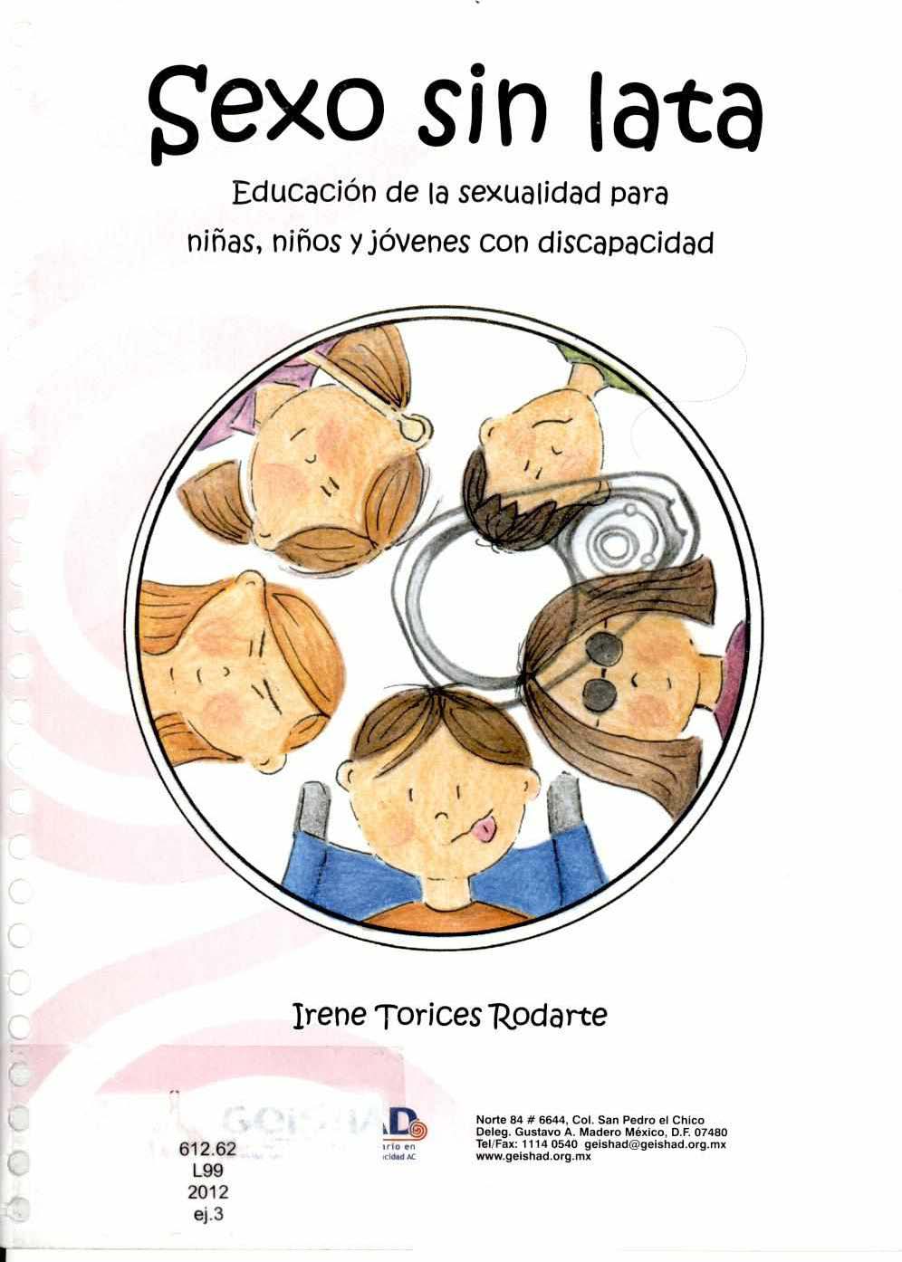 Sexo sin lata : educación de la sexualidad para niñas, niños y jóvenes con  discapacidad. Educación sexual - SIDA STUDI