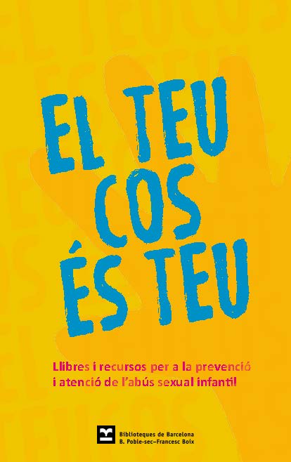 El Teu Cos S Teu Llibres I Recursos Per A La Prevenci I Atenci De