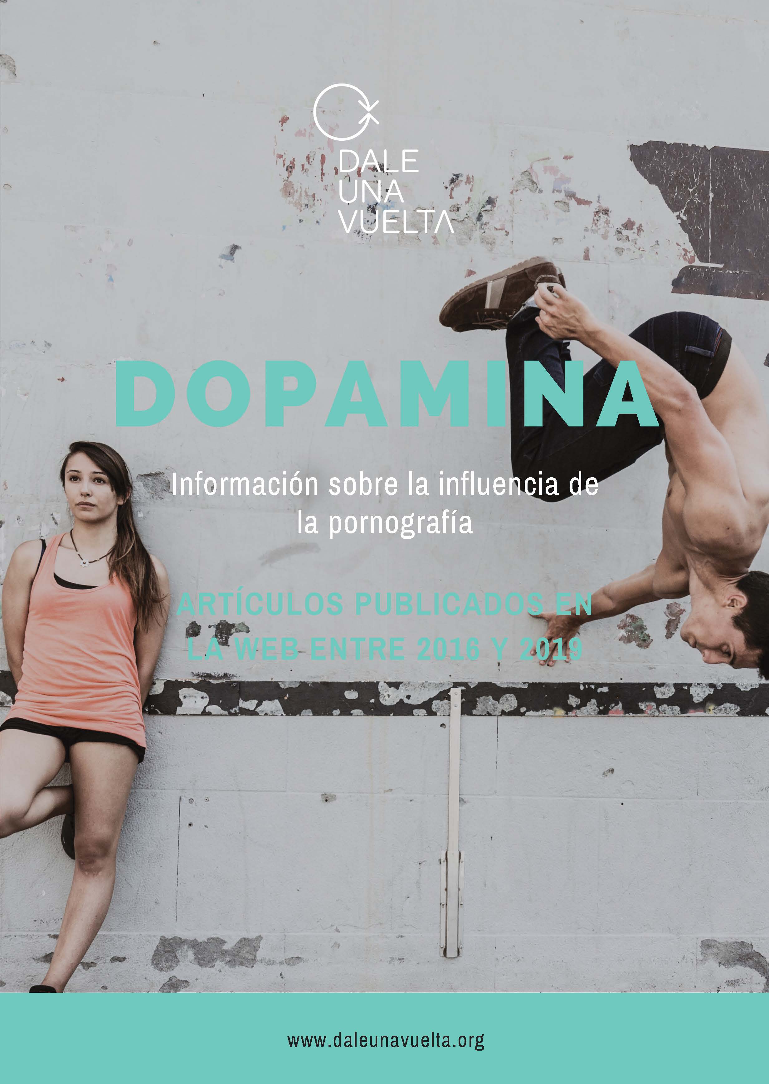 Dopamina Informaci N Sobre La Influencia De La Pornograf A Educaci N