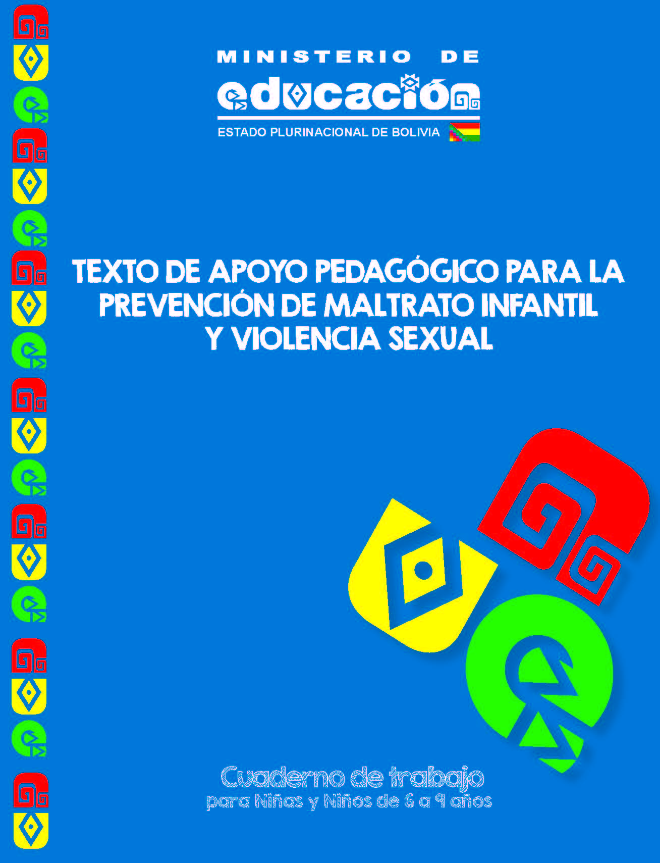 Texto De Apoyo Pedag Gico Para La Prevenci N De Maltrato Infantil Y Violencia Sexual Cuaderno