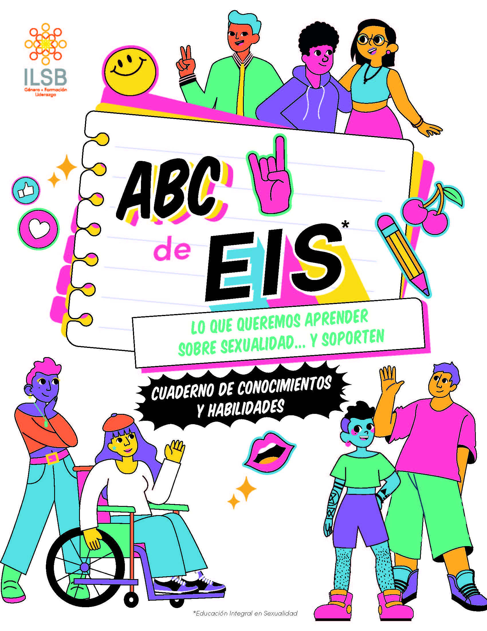 Abc De Eis Lo Que Queremos Aprender Sobre Sexualidad Y Soporten