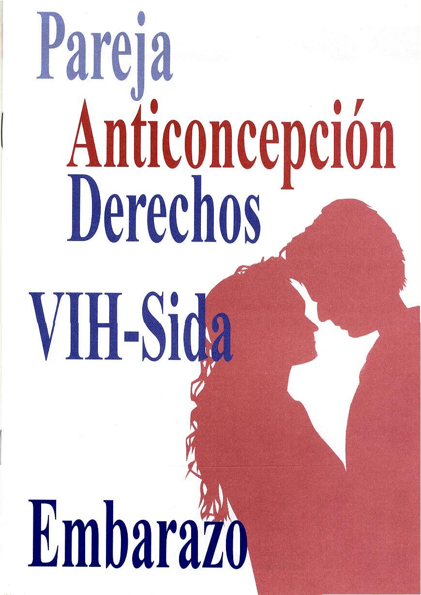 Pareja Anticoncepción Derechos Vih Sida Embarazo Educación Sexual