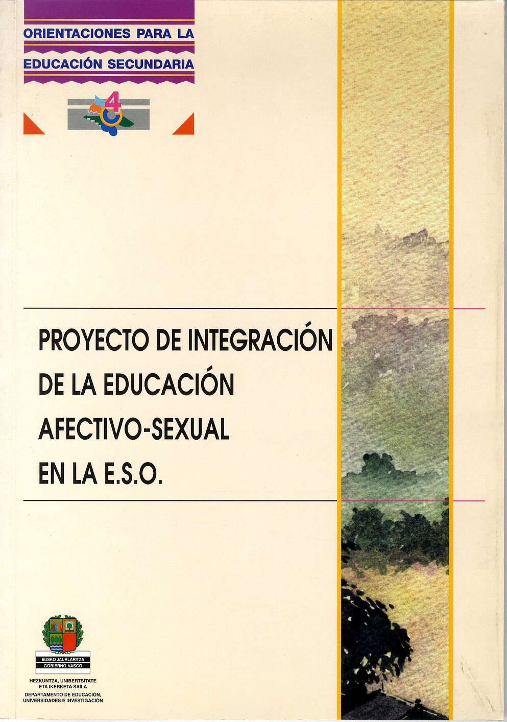 Proyecto De Integración De La Educación Afectivo Sexual En La E S O