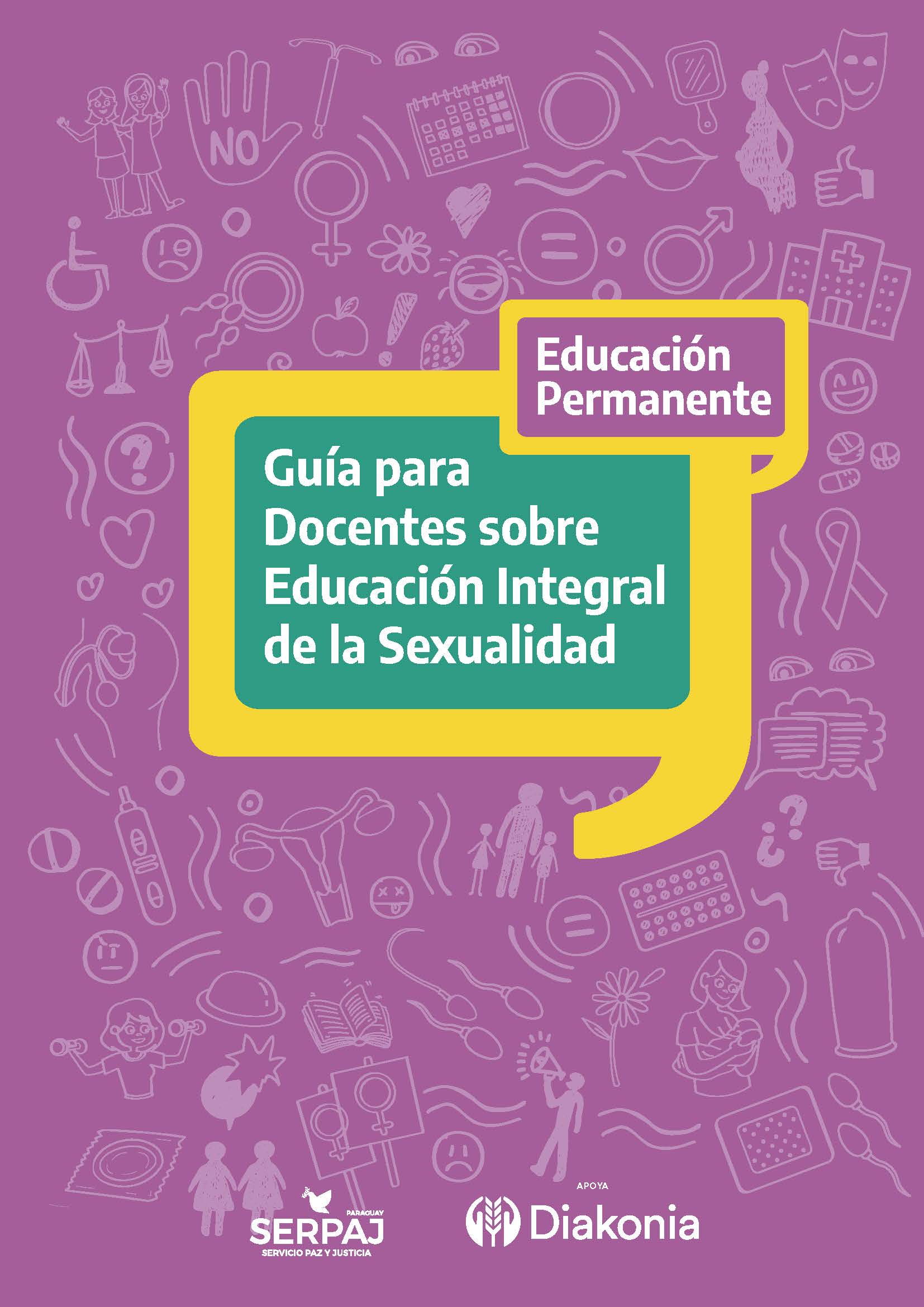 Guía Para Docentes Sobre Educación Integral De La Sexualidad Educación Permanente Educación 6906