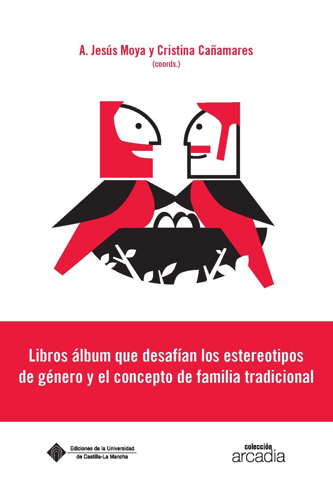 Relaciones interpersonales en libros álbum que cuestionan el modelo de  familia tradicional. Educación sexual - SIDA STUDI