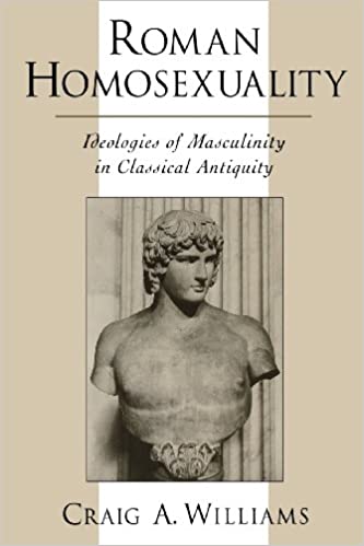 Roman homosexuality ideologies of masculinity in classical antiquity Educación sexual SIDA